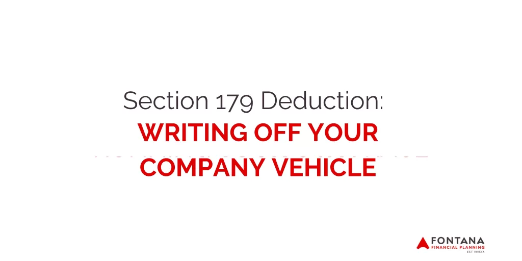 Section 179 Deduction: Writing off your Company Vehicle