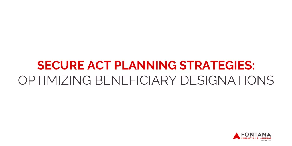 SECURE Act Planning Strategies