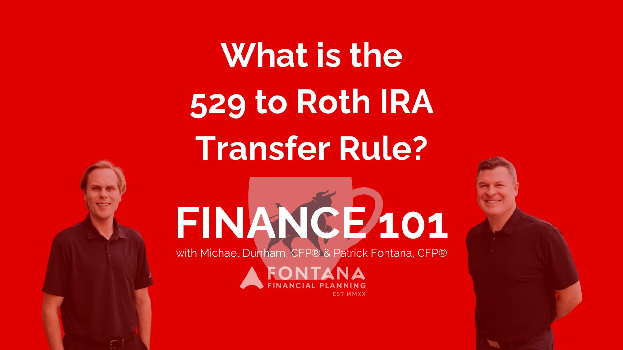 What is the 529 to Roth IRA Transfer Rule?
