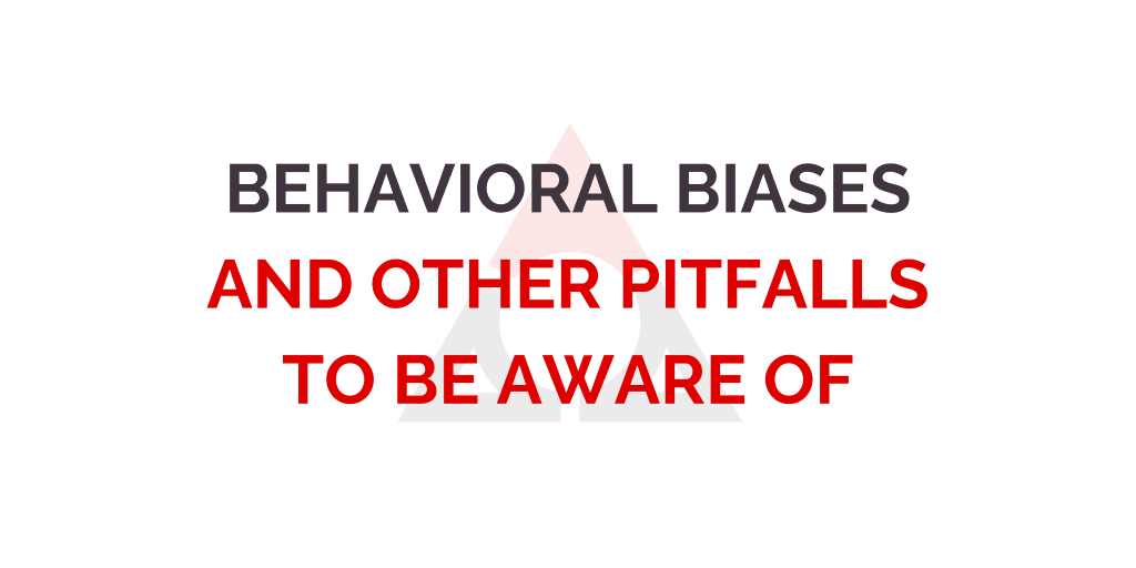 Behavioral Biases