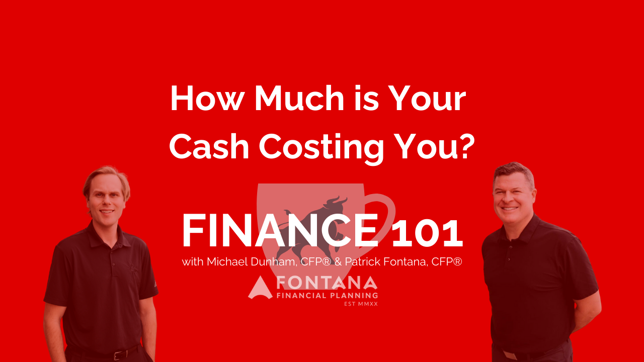 How Much is Your Cash Costing You?